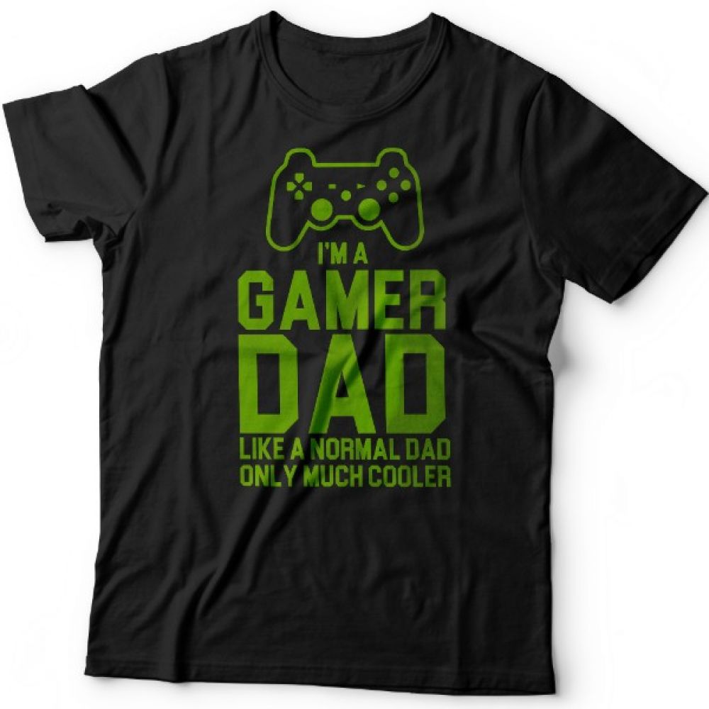 Much cooler. Like only dad much Cooler футболка. Gamer dad. Only a dad.