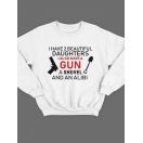 Крутая толстовка с оригинальной надписью I have daughters, a gun / Свитшот мужской с принтом