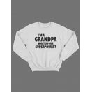 Свитшот мужской с принтом I'm a grandpa/Прикольный с надписью/Толстовка без капюшона