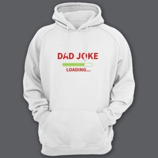 Толстовка с капюшоном для папы с надписью "Dad joke loading..." ("Папина шутка грузится...")
