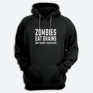 Толстовка с капюшоном с принтом "Zombies eat brains. Don't worry you are safe."