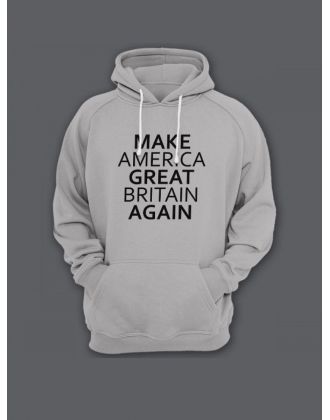 Прикольная мужская толстовка с капюшоном - худи с принтом "Make America Great Britain Again"