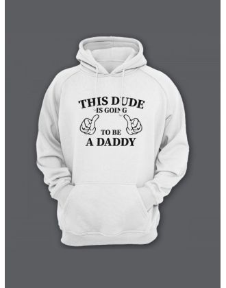 Прикольная мужская толстовка с капюшоном - худи с принтом "This dude is going to be a daddy"