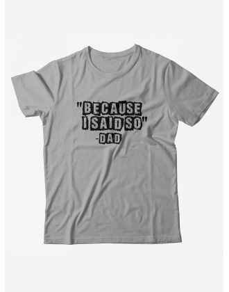 Прикольная мужская футболка с принтом I said so/Смешная хлопковая с надписями для папы