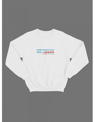 Мужской свитшот со смешным принтом "Some people just need"/ Забавная толстовка без капюшона