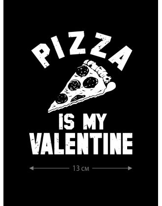 Наклейки на авто с принтом Pizza is my valentine | Стикеры для любых твердых поверхностей, стекол