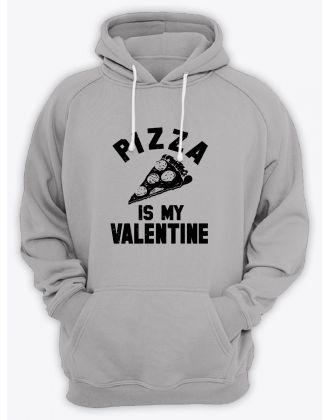Толстовка ко дню влюбленных с принтом Pizza is my valentine | Толстовка на 14 февраля