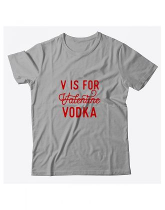 Футболка ко дню влюбленных с принтом V is for vodka | Футболка на 14 февраля