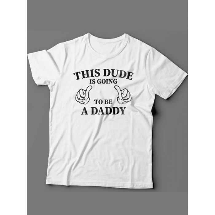 Мужская футболка с прикольным принтом "This dude is going to be a daddy"