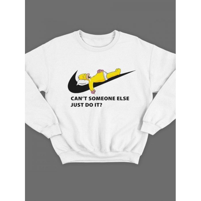 Модный свитшот - толстовка без капюшона с принтом "Can't someone else just do it"