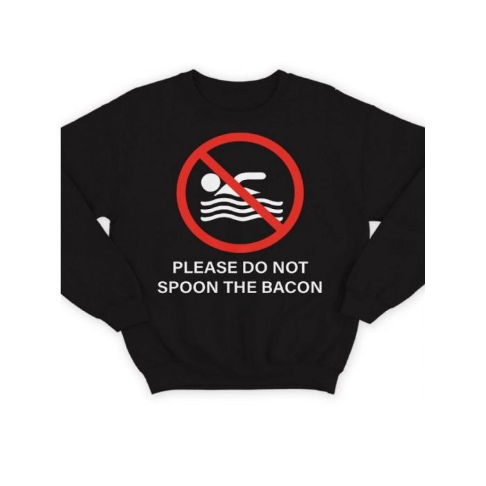 Модный свитшот - толстовка без капюшона с принтом "Please do not spoon the bacon"