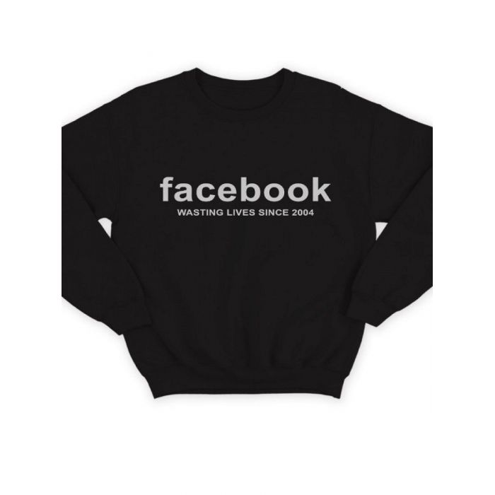 Модный свитшот - толстовка без капюшона с принтом "Facebook wasting lives since 2004"