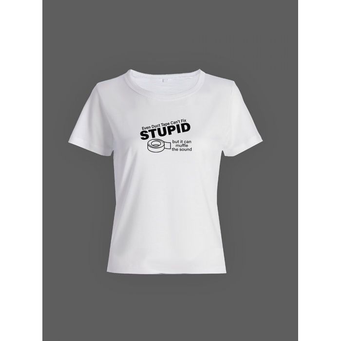 Модная женская футболка с принтом «Stupid».
